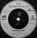 The Boomtown Rats : House On Fire (7", Single, Sil)