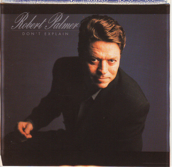 Robert Palmer : Don't Explain (CD, Album)