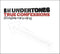 The Undertones : True Confessions (Singles=A’s+B’s) (2xCD, Comp, RE, RM)
