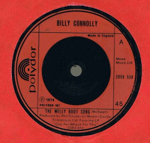 Billy Connolly : The Welly Boot Song (7", Single)