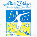 Alicia Bridges : I Love The Nightlife (Disco Round) (Med Mix '87) (7", Sil)