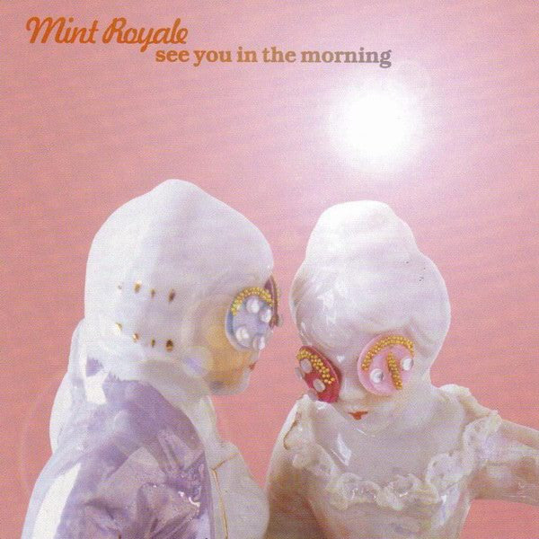 Mint Royale : See You In The Morning (CD, Album)