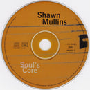 Shawn Mullins : Soul's Core (CD, Album)