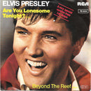 Elvis Presley : Are You Lonesome Tonight? / Beyond The Reef (7", Single, Ora)