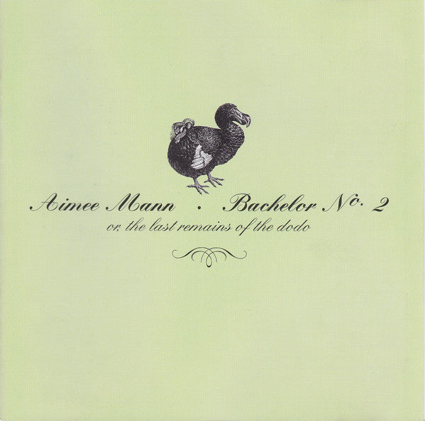 Aimee Mann : Bachelor No. 2 - Or, The Last Remains Of The Dodo (CD, Album, Enh, RE)