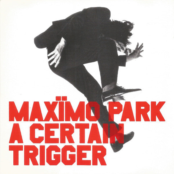 Maxïmo Park : A Certain Trigger (CD, Album, RE)