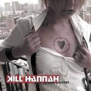 Kill Hannah : For Never & Ever (CD, Album, Enh)