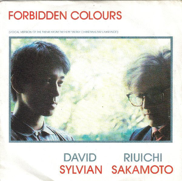 Ryuichi Sakamoto & David Sylvian : Forbidden Colours (7", Single)
