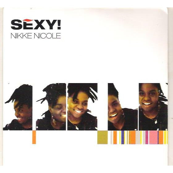 Nikke Nicole : Sexy! (12")