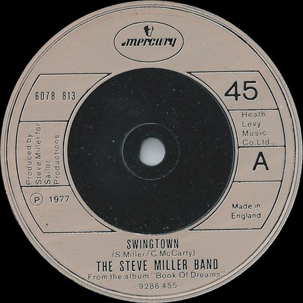 The Steve Miller Band* : Swingtown (7", Single)