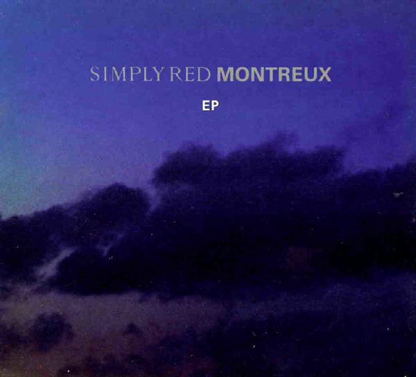 Simply Red : Montreux EP (CD, EP, Ltd, Dig)