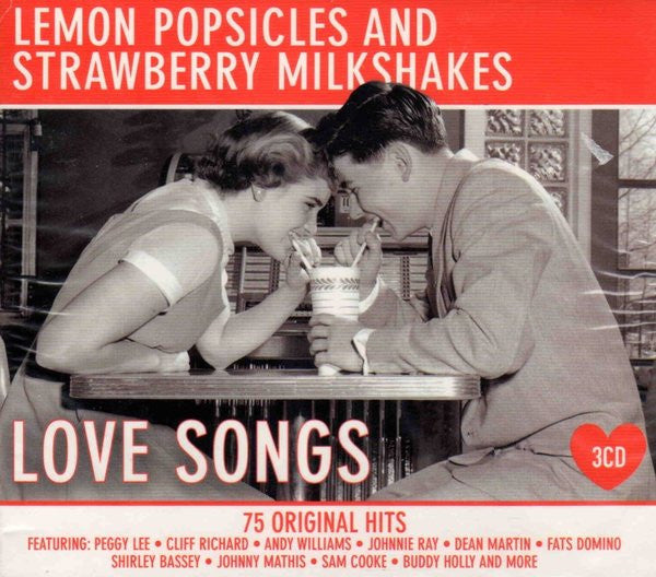Various : Lemon Popsicles & Strawberry Milkshakes - Love Songs (3xCD, Comp)