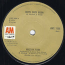 Hudson-Ford : Burn Baby Burn (7", Single, Sol)