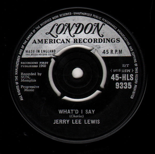 Jerry Lee Lewis : What'd I Say / Livin' Lovin' Wreck (7", Single)