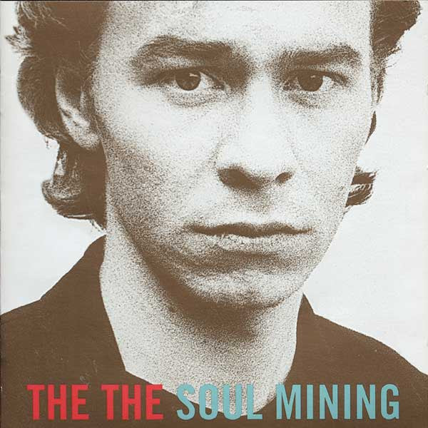 The The : Soul Mining (CD, Album, RE, RM)