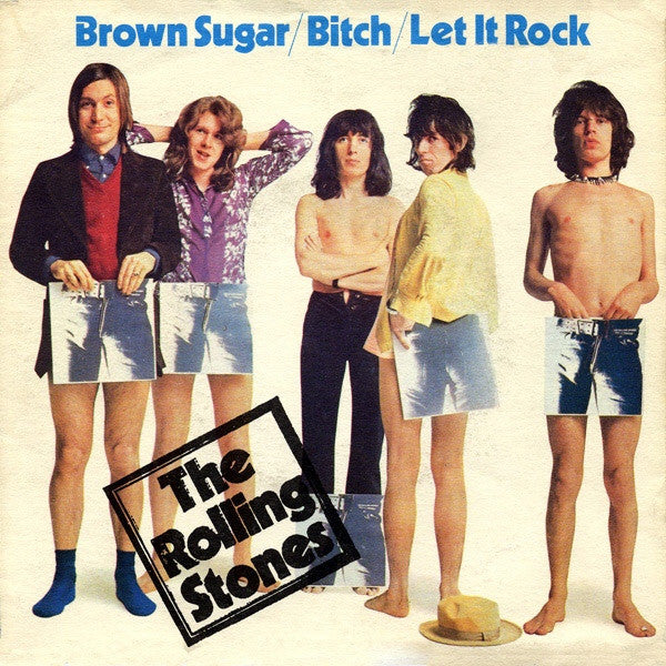 The Rolling Stones : Brown Sugar / Bitch / Let It Rock (7", Single, Sol)