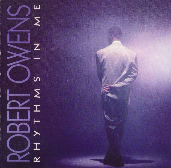 Robert Owens : Rhythms In Me (CD, Album)