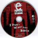 Eamon : I Don't Want You Back (CD, Album, Copy Prot., Enh)