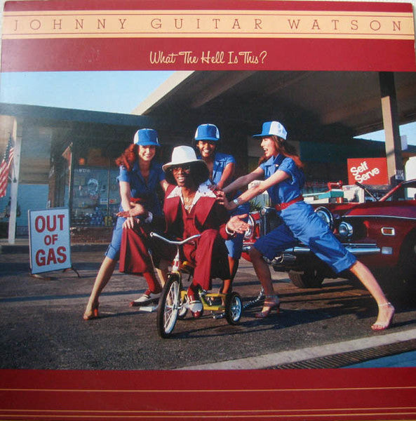 Johnny Guitar Watson : What The Hell Is This? (LP, Album)
