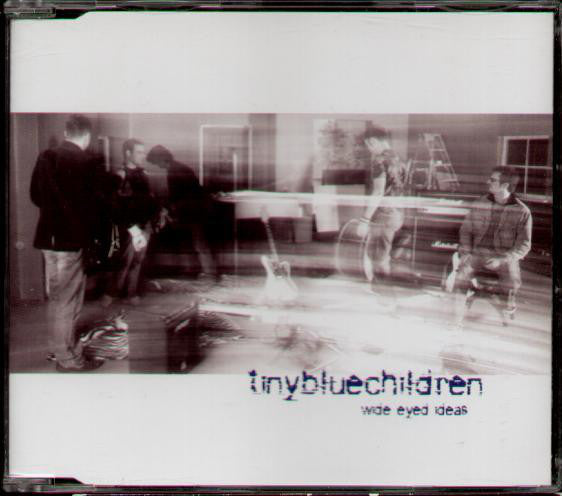 Tinybluechildren : Wide Eyed Ideas (CD, EP)