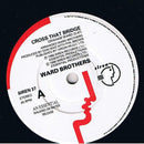 The Ward Brothers : Cross That Bridge (7", Single)