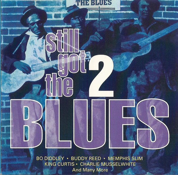 Various : Still Got The Blues - 2 (CD, Comp)