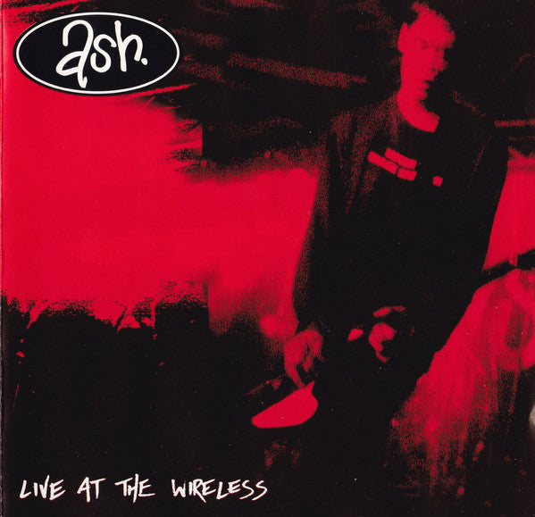 Ash : Live At The Wireless (CD, Album)