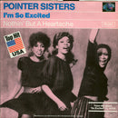 Pointer Sisters : I'm So Excited (7", Single)