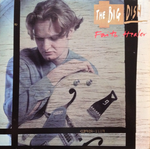 The Big Dish : Faith Healer (7")