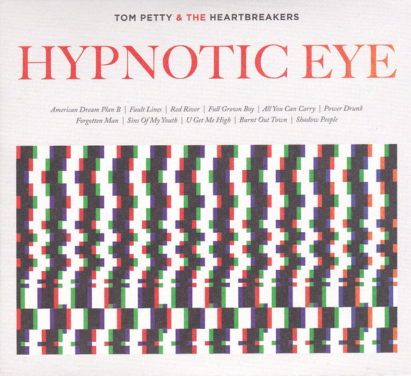 Tom Petty & The Heartbreakers* : Hypnotic Eye (CD, Album, Gat)