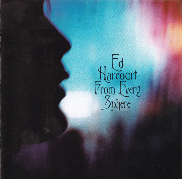 Ed Harcourt : From Every Sphere (CD, Album)