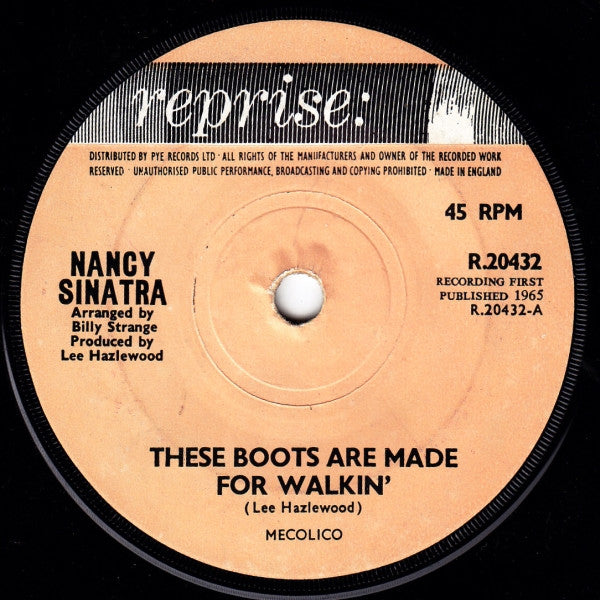 Nancy Sinatra : These Boots Are Made For Walkin' (7", Single, Sol)