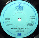 Barry White : For You I'll Do Anything You Want Me To (7", Single, Sol)