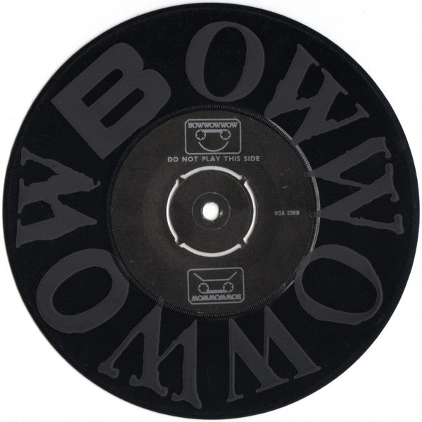 Bow Wow Wow : I Want Candy (7", S/Sided, Etch, S/Edition, Kno)