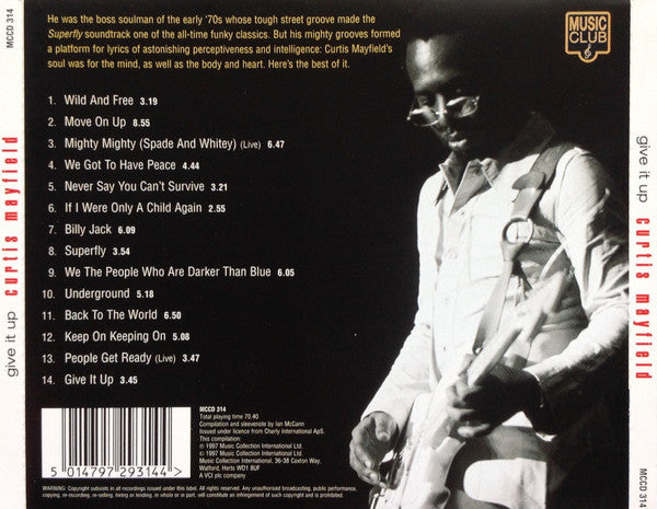 Curtis Mayfield : Give It Up - The Best Of The Curtom Years 1970 - 77 (CD, Comp)