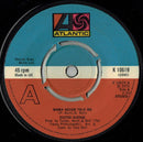 Sister Sledge : Mama Never Told Me (7", Single, RE, 4-P)