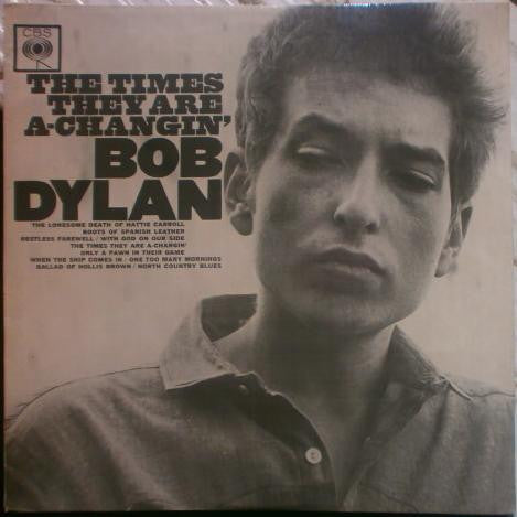 Bob Dylan : The Times They Are A-Changin' (LP, Album, Mono, RP)