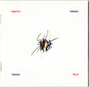 The Pretty Things : Cross Talk (CD, Album, RE)