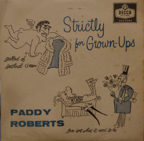 Paddy Roberts (2) : Strictly For Grown-Ups (7", EP, 4 P)