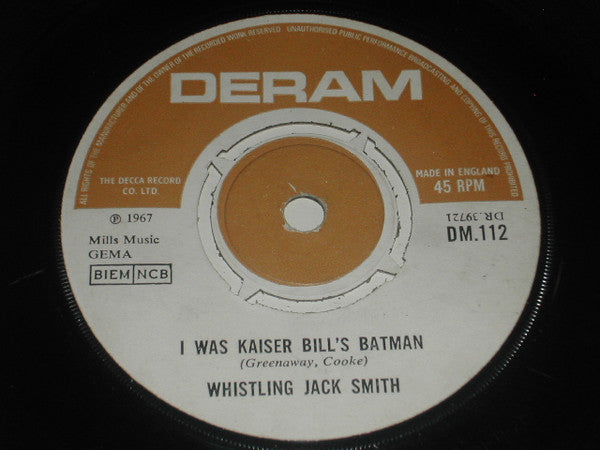 Whistling Jack Smith : I Was Kaiser Bill's Batman (7", Single)