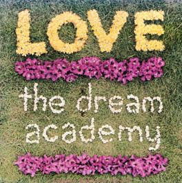 The Dream Academy : Love (7", Single)