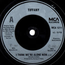 Tiffany : I Think We're Alone Now (7", Single)