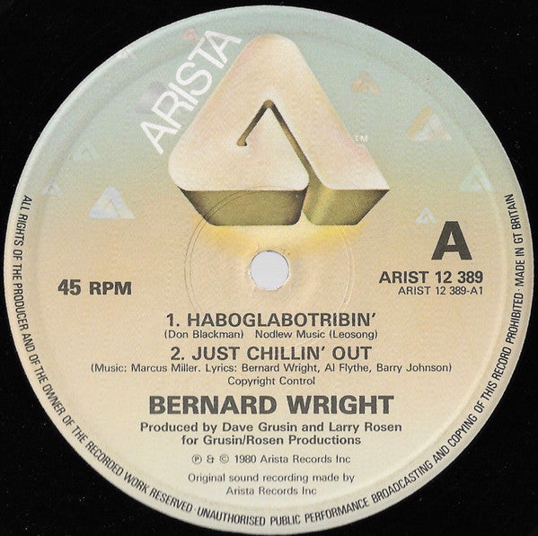 Bernard Wright : Haboglabotribin' / Just Chillin' Out / Spinnin' (12")