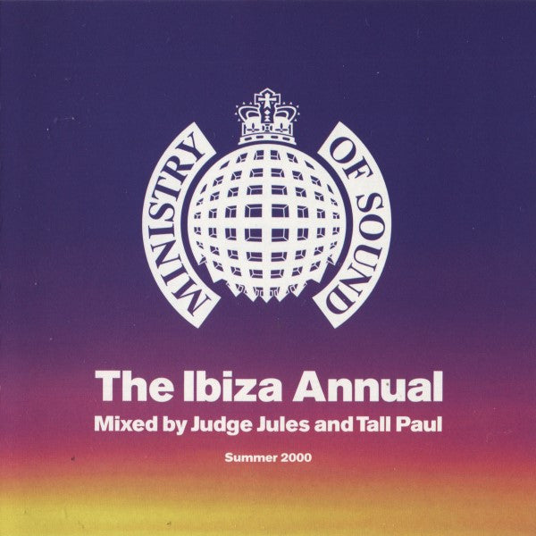 Judge Jules And Tall Paul : The Ibiza Annual - Summer 2000 (2xCD, Comp, Mixed)