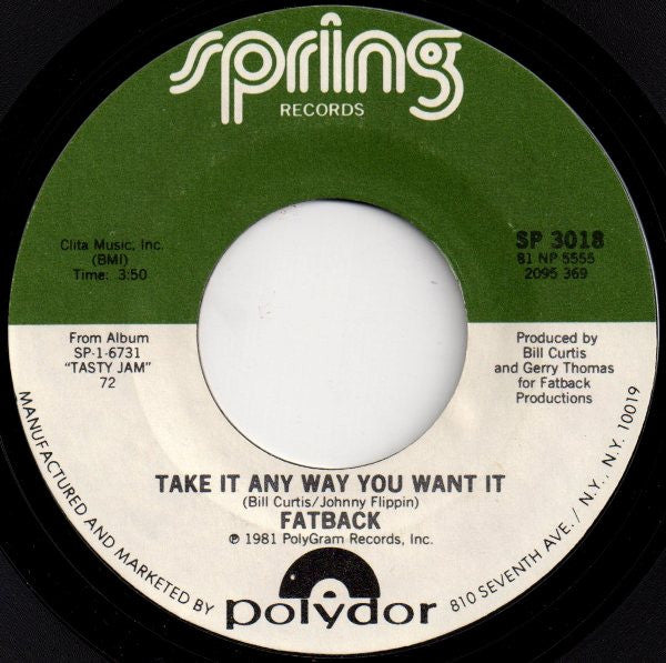 The Fatback Band : Take It Any Way You Want It (7", Styrene)