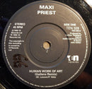 Maxi Priest : Human Work Of Art (7", Single, Pap)