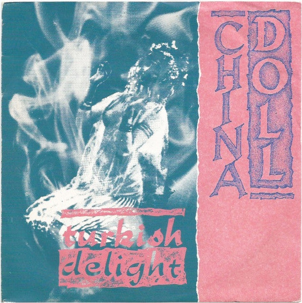 China Doll : Turkish Delight (7")