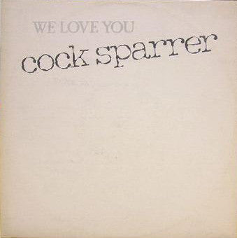 Cock Sparrer : We Love You (12", Single)