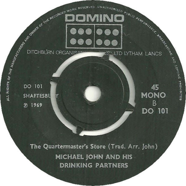 Michael John And His Drinking Partners : Down At The Old Bull And Bush / The Quartermasters Stores (7", Single)