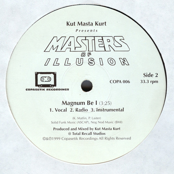 Kut Masta Kurt Presents Masters Of Illusion : Partnas Confused / Magnum Be I (12")